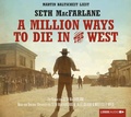 Cover: A Million Ways to Die in the West - L&uuml;bbe Audio