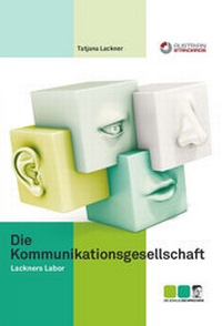 Enlarge image Cover: Die Kommunikationsgesellschaft - Austrian Standards plus GmbH
