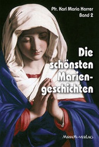 Abbildung von: Die schönsten Mariengeschichten - Miriam