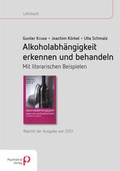 Bild: Alkoholabh&auml;ngigkeit erkennen und behandeln - Psychiatrie Verlag