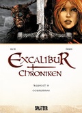Cover: Excalibur Chroniken. Band 2 - Splitter-Verlag