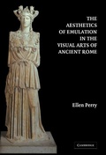 Cover: The Aesthetics of Emulation in the Visual Arts of Ancient Rome - Cambridge University Press