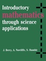 Cover: Introductory Mathematics through Science Applications - Cambridge University Press