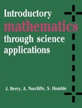 Cover: Introductory Mathematics through Science Applications - Cambridge University Press