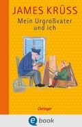 Cover: Mein Urgro&szlig;vater und ich - Oetinger