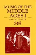Cover: Music of the Middle Ages: Volume 1 - Cambridge University Press