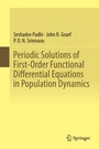 Cover: Periodic Solutions of First-Order Functional Differential Equations in Population Dynamics - Springer