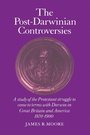 Cover: The Post-Darwinian Controversies - Cambridge University Press