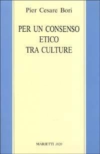Abbildung von: Per un consenso etico tra le culture. Tesi sulla lettura secolare delle Scritture ebraico-cristiane - Filosofia;Marietti 1820
