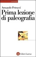 Cover: Prima lezione di paleografia - Universale Laterza. Prime lezioni;Laterza