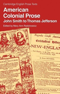 Enlarge image Cover: American Colonial Prose - Cambridge University Press
