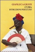 Cover: Cuba. Istruzioni per l'uso - L' isola;La Caravella Editrice