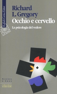 Abbildung von: Occhio e cervello. La psicologia del vedere - Scienza e idee;Raffaello Cortina Editore