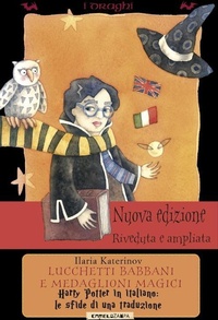 Abbildung von: Lucchetti babbani e medaglioni magici. Harry Potter in italiano: le sfide di una traduzione - I draghi;Camelozampa