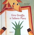 Cover: Gira Giraffa e l'albero Piero - Gira giraffa;Esserci