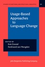 Cover: Usage-Based Approaches to Language Change - John Benjamins Publishing Co