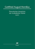 Cover: Gottfried August Homilius. Thematisches Verzeichnis der musikalischen Werke - Carus-Verlag
