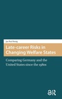 Cover: Late-career Risks in Changing Welfare States - Amsterdam University Press