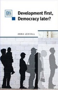 Cover: Development First, Democracy Later? - International IDEA/International Institute for Democracy and Electoral Assistance