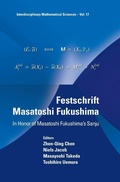 Cover: Festschrift Masatoshi Fukushima: In Honor Of Masatoshi Fukushima's Sanju - World Scientific Publishing Co Pte Ltd