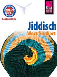 Enlarge image Cover: Reise Know-How Sprachführer Jiddisch - Wort für Wort - Reise Know-How Verlag Peter Rump GmbH