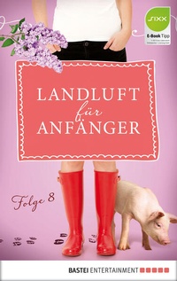 Enlarge image Cover: Landluft für Anfänger - 08 - Bastei Lübbe