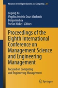 Cover: Proceedings of the Eighth International Conference on Management Science and Engineering Management - Springer