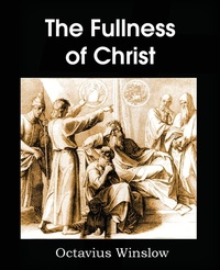 Abbildung von: The Fullness of Christ - Bottom of the Hill Publishing