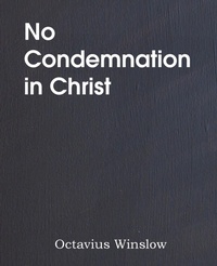 Abbildung von: No Condemnation in Christ - Bottom of the Hill Publishing
