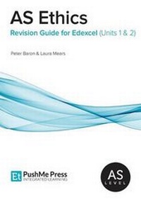 Enlarge image Cover: As Ethics Revision Guide for Edexcel (Units 1 & 2) - PushMe Press