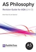 Cover: AS Philosophy Revision Guide for AQA (Unit D) - PushMe Press