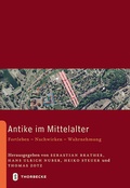 Cover: Antike im Mittelalter - Jan Thorbecke Verlag