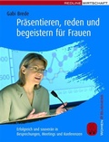 Cover: Pr&auml;sentieren, reden und begeistern f&uuml;r Frauen - REDLINE
