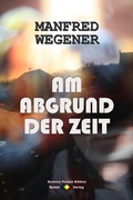 Cover: Am Abgrund der Zeit - Raidel Vlg eBooks