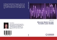 Abbildung von: Discrete Mode Vernier Tunable Laser Diodes - LAP Lambert Academic Publishing