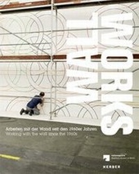 Enlarge image Cover: WALL WORKS - Kerber Verlag