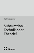 Cover: Subsumtion - Technik oder Theorie? - Nomos