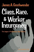 Cover: Class, Race, and Worker Insurgency - Cambridge University Press