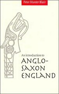 Enlarge image Cover: An Introduction to Anglo-Saxon England - Cambridge University Press