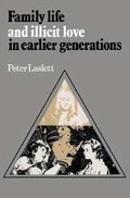 Cover: Family Life and Illicit Love in Earlier Generations - Cambridge University Press