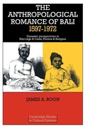 Cover: The Anthropological Romance of Bali 1597-1972 - Cambridge University Press