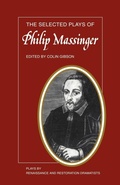 Cover: The Selected Plays of Philip Massinger - Cambridge University Press