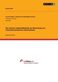 Cover: Die Venture-Capital-Methode zur Bewertung von nicht-boersennotierten Unternehmen - GRIN Verlag