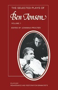 Cover: The Selected Plays of Ben Jonson: Volume 1 - Cambridge University Press