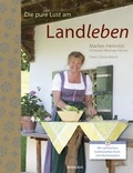 Cover: Die pure Lust am Landleben - Mosaik