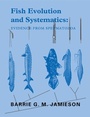 Cover: Fish Evolution and Systematics: Evidence from Spermatozoa - Cambridge University Press