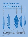 Cover: Fish Evolution and Systematics: Evidence from Spermatozoa - Cambridge University Press