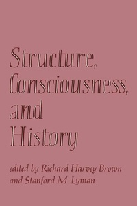 Enlarge image Cover: Structure, Consciousness, and History - Cambridge University Press