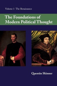 Enlarge image Cover: The Foundations of Modern Political Thought: Volume 1, The Renaissance - Cambridge University Press