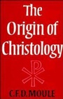 Cover: The Origin of Christology - Cambridge University Press